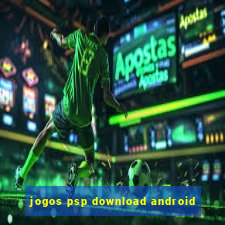 jogos psp download android